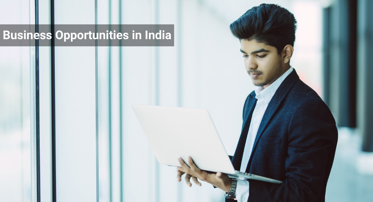 Business Opprtunities in India