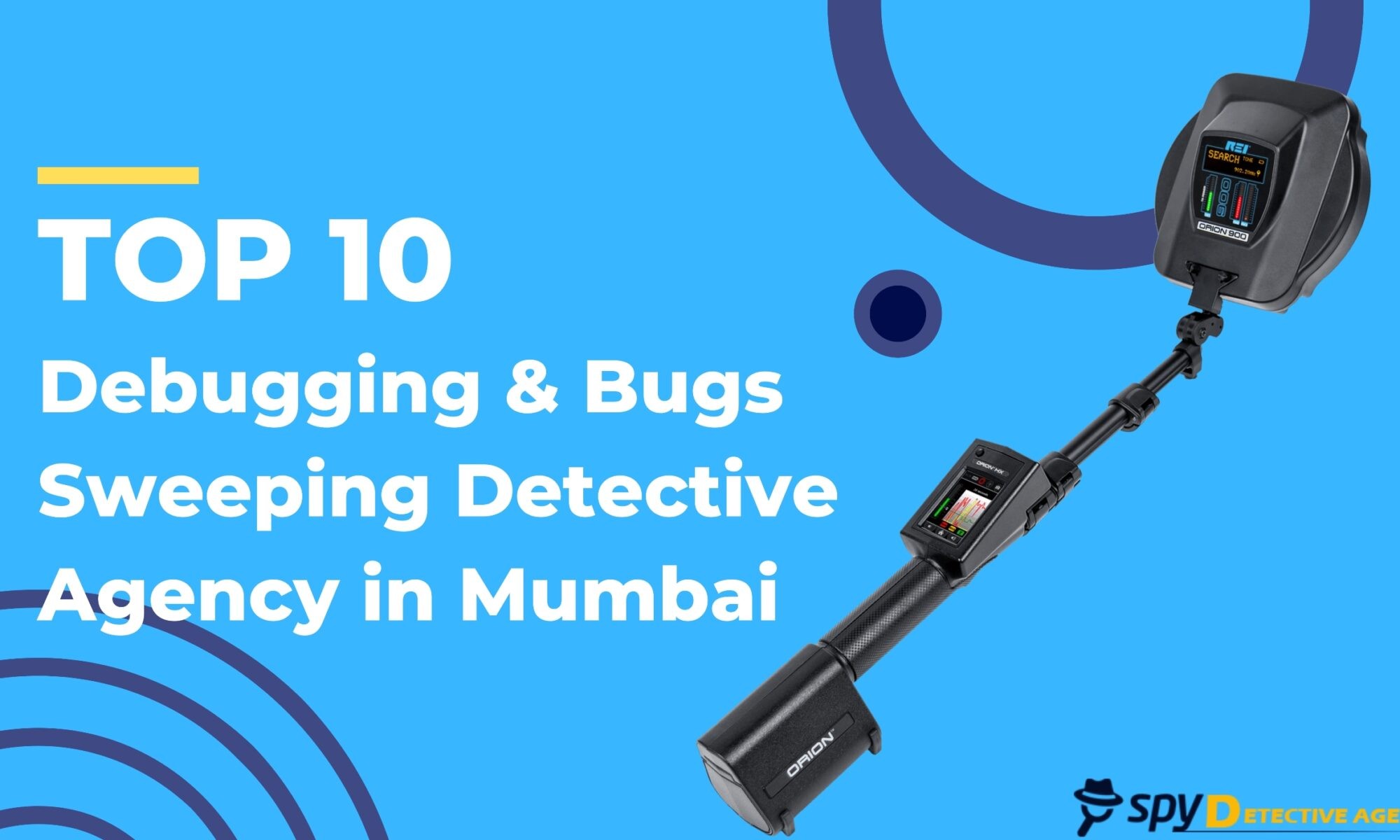 Top 10 bugs sweeping agencies in Mumbai- Updated 2023