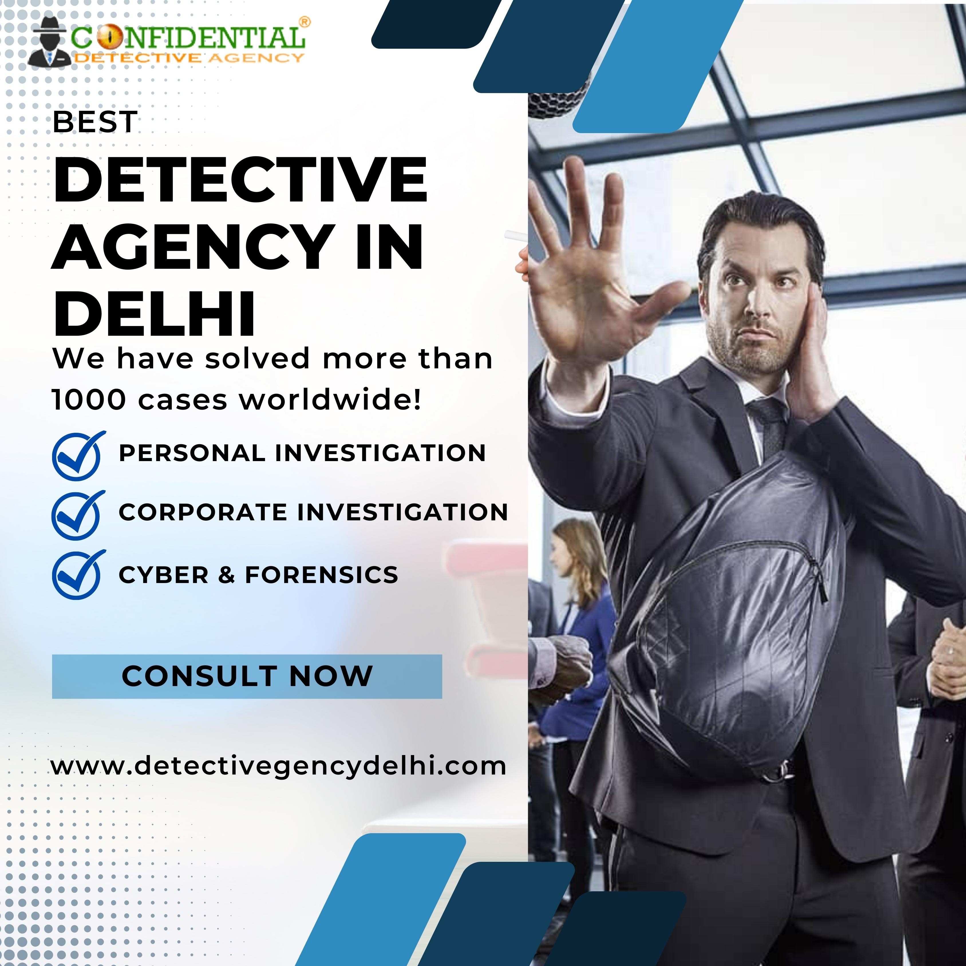 Approach The Best Detective Agency in Delhi to Get Solution of People Problems
