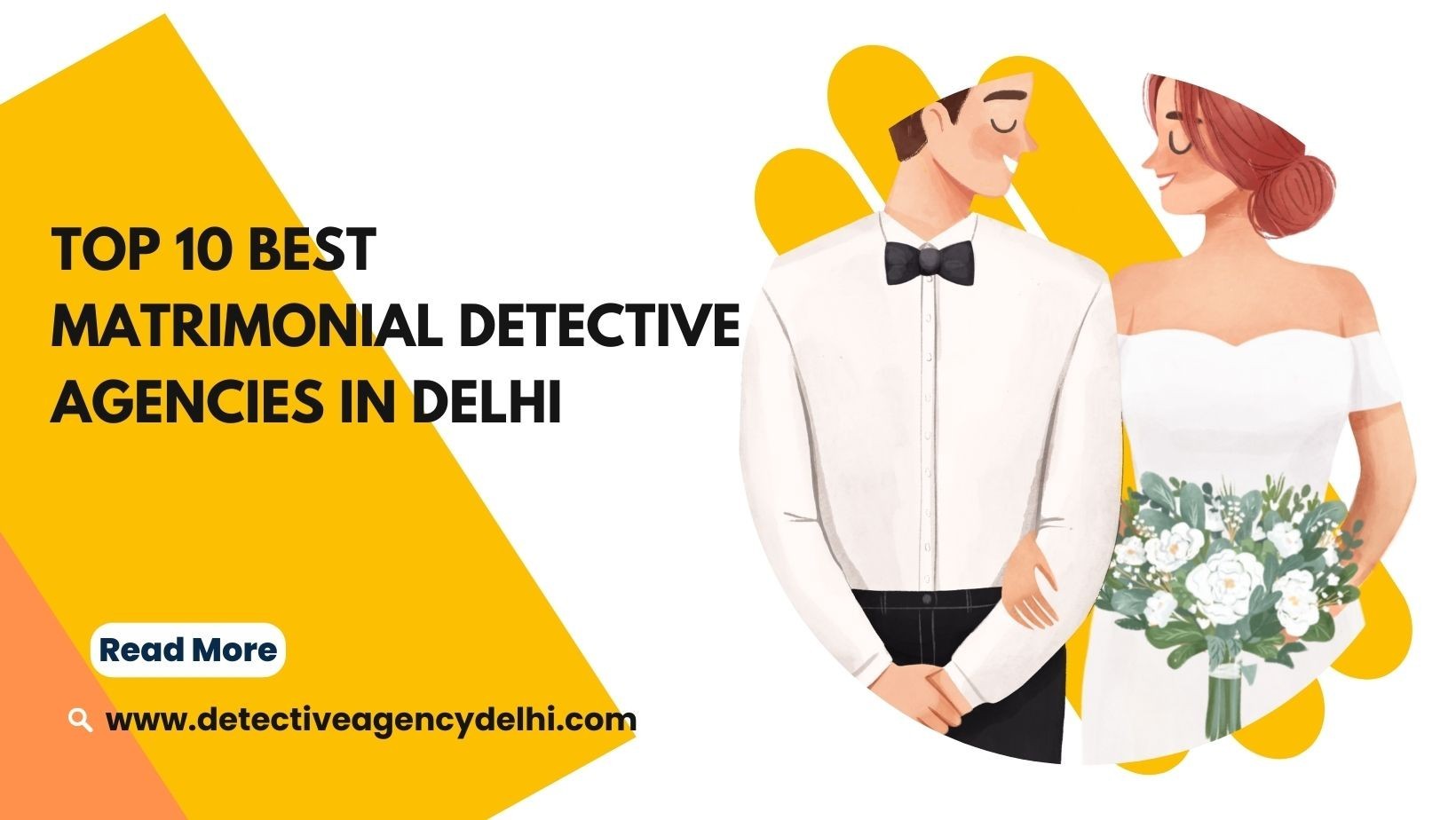 Top 10 Best Matrimonial Detective Agencies in Delhi