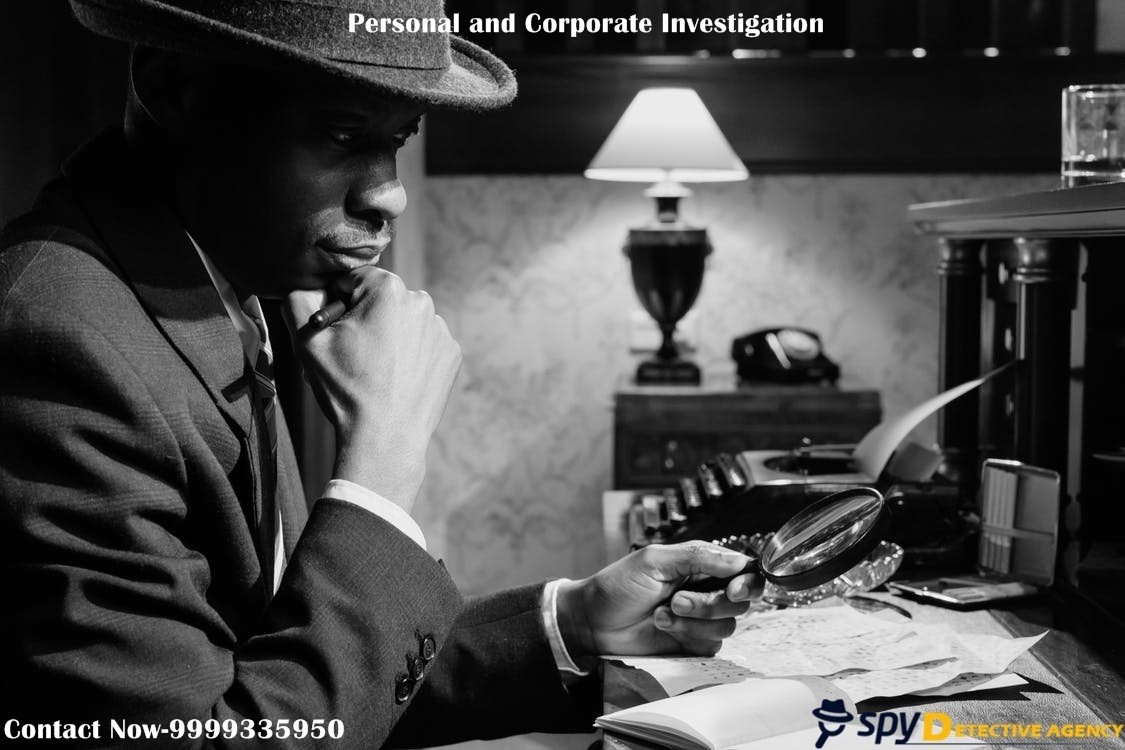 Avail Investigation services by Proficient Detective  Agency in Gurgaon