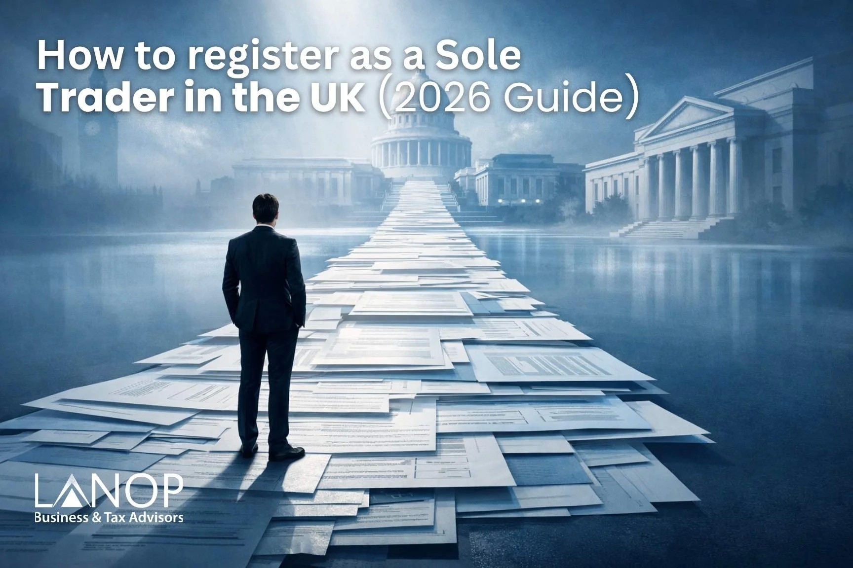 Register as a Sole Trader in the UK: A Complete 2026 Step-by-Step Guide